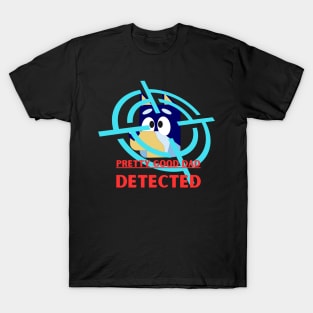 Bluey-Pretty Good Dad Detected Fanart T-Shirt